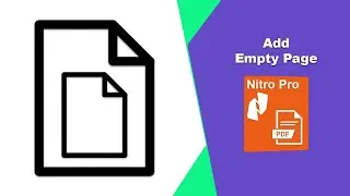 How to Insert Empty Pages at Specific Spots in a PDF File in Nitro Pro PDF Editor