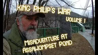 Misadventure On Assawompset, King Philip's War V1