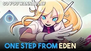 So you wanna play: One Step From Eden?