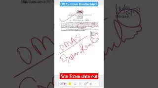 OMAS Exam Rescheduled // New Date announced by OPSC //Check details now👇 //archchanadwibedy