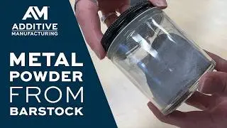 Making Metal Powders from Off-the-Shelf Barstock