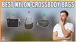 Best Nylon Crossbody Bags in 2026 - Durable and Lightweight Gear for Travel, Hiking & More!