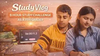 ✨ 6 Hours Study Challenge with My Sister | 7th Grader Study Vlog ✨ #thestudiousboy #studychallange 