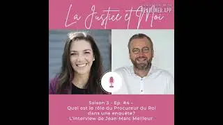 Quel est le r&ocirc;le du Procureur du Roi