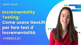 Incrementality Testing: Come usare GeoLift by Facebook