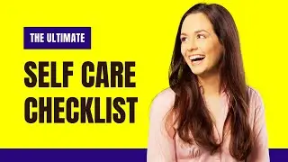 Boost Your MENTAL HEALTH with a Daily Self Care Checklist
