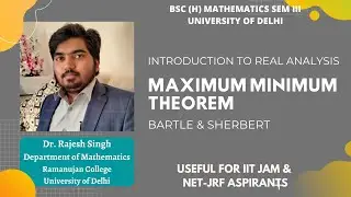 MAXIMUM MINIMUM THEOREM | REAL ANALYSIS | BARTLE & SHERBERT