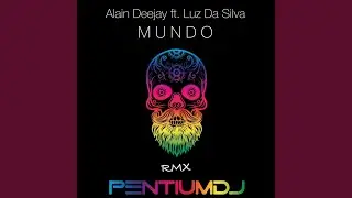 Mundo (feat. Luz Da Silva) (Pentium DJ Afro RMX)