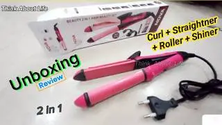 Nova Hair Straightener & Curler switch Nano Ceramic Coating | Review | UNBOXING #Nova#ThinkaboutLife