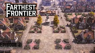 Setting out the PERFECT Foundations for my Farthest Frontier VIllage!