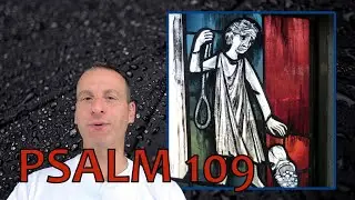 Psalm Chapter 109 Summary and What God Wants From Us