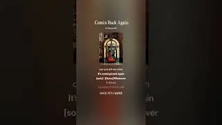 Comin&rsquo; Back Again