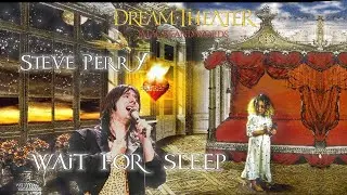 Steve Perry - Wait for Sleep (Dream Theater AI Cover)