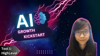 FREE AI Growth Kickstart Course - Module 1: HighLevel Features