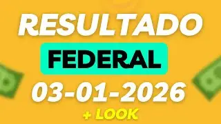 AO VIVO - Resultado Do Jogo Do Bicho FEDERAL 20:00 03/01/2026