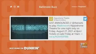 Baltimore Buzz: The Roots Are Coming To Baltimore