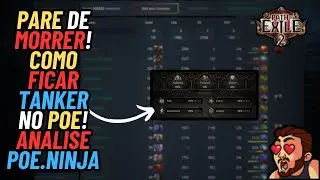 PARE DE MORRER! COMO FICAR TANKER NO POE2 E DESCOBRIR ESTRATEGIAS NO POE.NINJA!