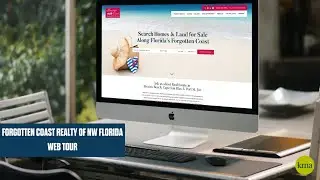 Forgotten Coast Realty of NW Florida | Website Tour | Kerigan Marketing Associates