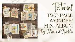 Two&nbsp;Page Wonder&nbsp;| Easy Mini Album Using 8.5 x 11