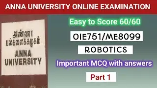 🔥 OIE175/ME8099 Robotics MCQ's ⭐Part 1🔥 Anna University Online Exam | Drona Walkover Engineering