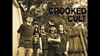 Crooked Cult - Live at the Illage Vidiot Studio