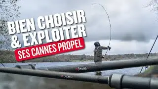BIEN CHOISIR & EXPLOITER SES CANNES PROPEL (Tuto longue distance avec Hugo PEGOURIER)