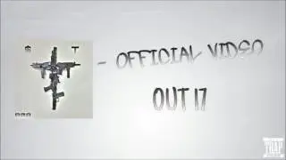 OUT 17 - OFFICIAL VIDEO ($IDE ft. T8)