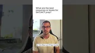 What are the best resources or books for SAT/ACT prep?