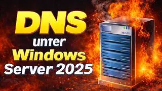 DNS Konfiguration Windows Server 2025 &ndash; Schritt f&uuml;r Schritt erkl&auml;rt 💯🔥