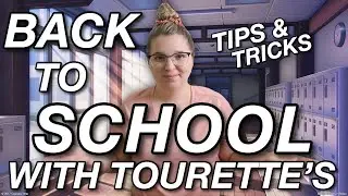Back to School Resources for Students with Tourette's (Tips & Tricks)
