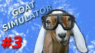 Goat Simulator - Flying Goat! - Funny Gameplay