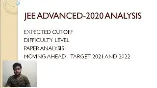 JEE ADVANCED 2020 Paper Analysis and Expected Cutoff