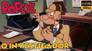 Popeye - O Investigador (1954) (Portugu&ecirc;s - Dublado) | Desenhos Animados | Desenhos Antigos