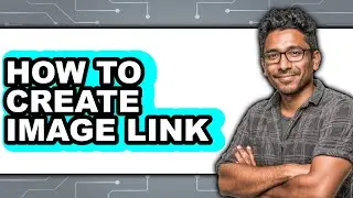 How to Create Image Link (easy Method)
