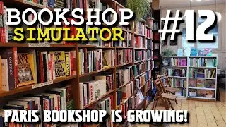 Mister Boomer joue &agrave; Bookshop Simulator [S1E12] La librairie parisienne s'agrandit !