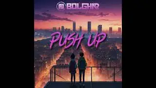Creeds - Push Up (Bolghar RMX)