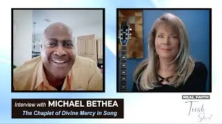 Interview with MICHAEL BETHEA &ndash; Chaplet of Divine Mercy in Song