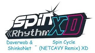 Spin Rhythm XD | Daverwob & ShinkoNet - Spin Cycle (NETCAVY Remix) | XD S/FC