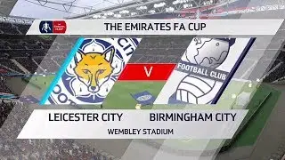 Leicester City vs Birmingham Highlights - The Emirates FA Cup | FIFA 20