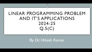 5.c LPP DU PYQ 2024-25 5th sem find optimal solution of assignment problem by dr. Hitesh kumar