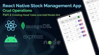 React Native create Head Table & Add Modal GUI for CRUD mobile app