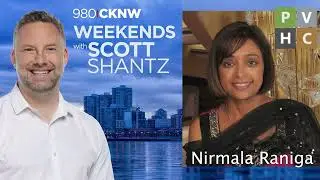 CKNW 980 | Scott Shantz | Nirmala Raniga