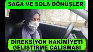 Direksiyon Eğitimi 3.Gün Sağa ve Sola Dönüşler ve Direksiyon Hakimiyeti Sağlama