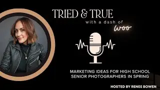 Marketing ideas for Senior Photographers in Spring!