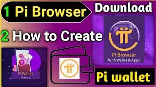 How to create Pi wallet ||Pi Browser Download || Pi Network Mobile wallet