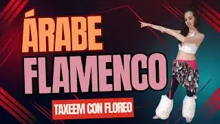 &Aacute;rabe Flamenco: Taxeem con floreo
