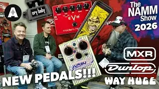 Pedal Preview! New FX Pedals From Dunlop, MXR & Way Huge - NAMM 2026