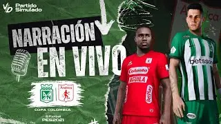 🟢 NACIONAL GOLEA AL AM&Eacute;RICA POR LA COPA BETPLAY / PARTIDO SIMULADO PES 2021 - NARRACI&Oacute;N EN VIVO