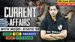 Current Affairs Today | 09 June Current Affairs 2025 | Daily Current Affairs | By Krati Mam