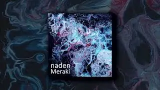Naden - Meraki
